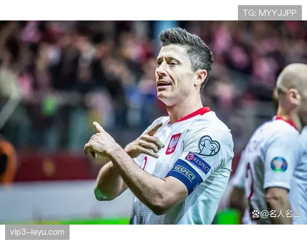 莱万多夫斯基状态回暖，从波兰小镇少年到足坛传奇再续辉煌